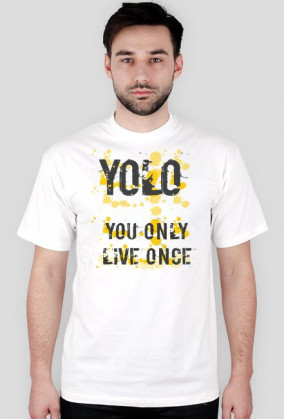 UNIKALNY design YOLO You Only Live Once "Żyje się tylko raz"