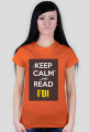 KEEP CALM AND READ FBI