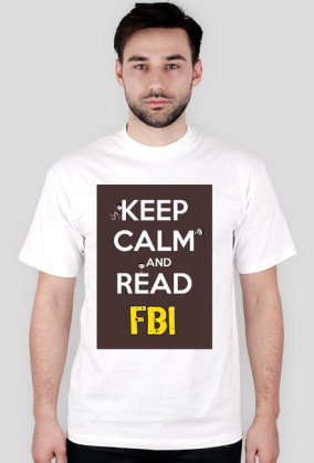 KEEP CALM AND READ FBI