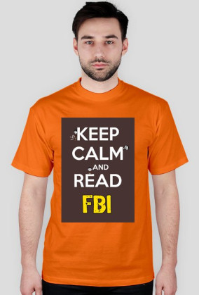 KEEP CALM AND READ FBI