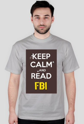 KEEP CALM AND READ FBI