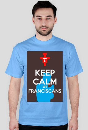 KEEP CALM WE FRANCISCANS