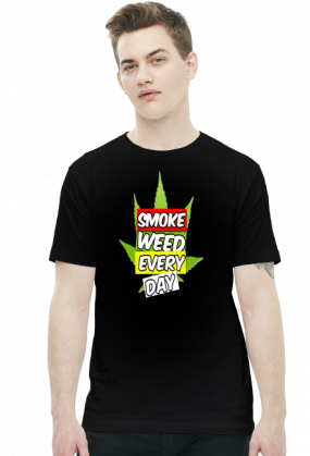 smoke weed every day :)