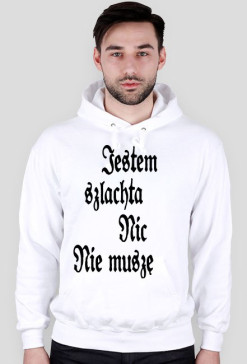 Bluza Jestem SZLACHTA