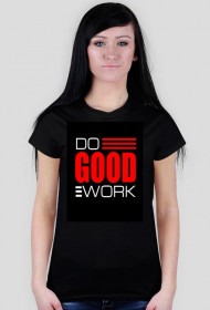 Do good work - damska