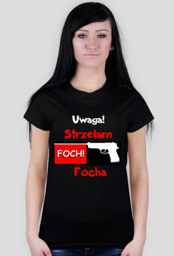 Koszulka damska strzelam focha