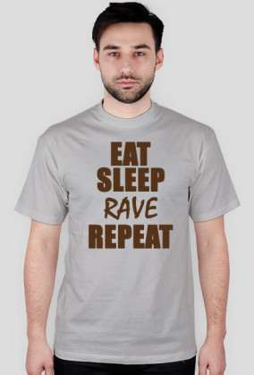 Koszulka męska - Eat, sleep, rave, repeat