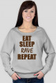 Bluza damska - Eat, sleep, rave, repeat