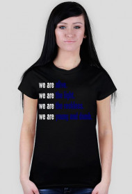 We Are T-shirt