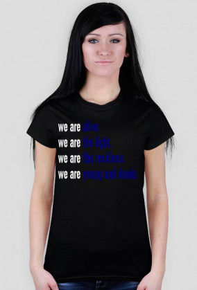 We Are T-shirt