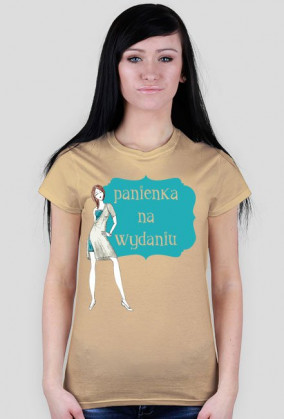 Panienka na wydaniu - damski t-shirt