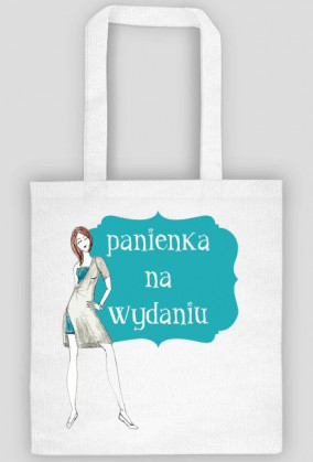 Panienka na wydaniu - torba