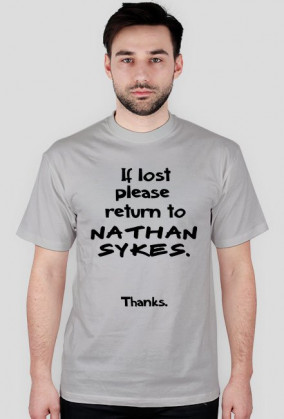 Koszulka unisex If Lost Please Return To Nathan Sykes. Thanks.