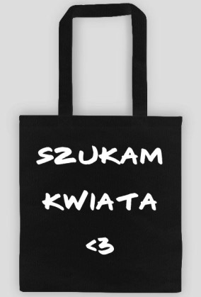 Torba "SZUKAM KWIATA