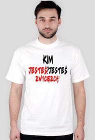 Koszulka ,,kim jesteś..?''
