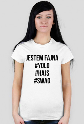 Jestem Fajna -  damska
