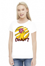 Donut? - T-shirt damski (9 kolorów)