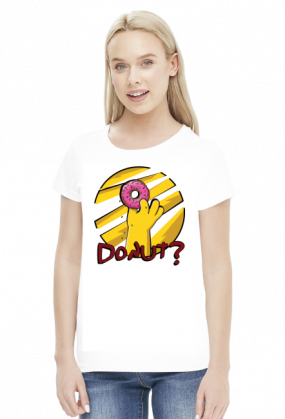 Donut? - T-shirt damski (9 kolorów)