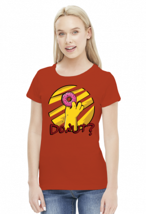 Donut? - T-shirt damski (9 kolorów)