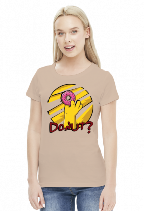 Donut? - T-shirt damski (9 kolorów)