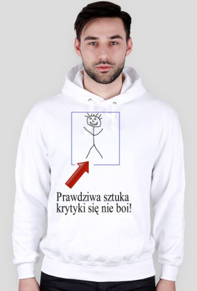 Bluza Prawdziwa sztuka...