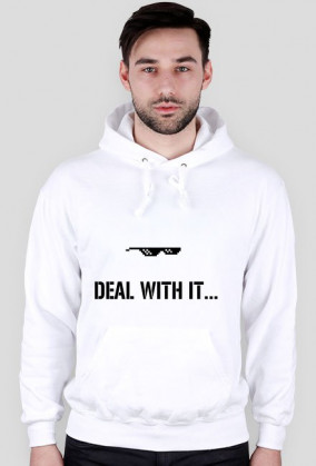 Bluza "Deal with it"