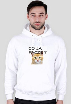 Bluza "Co ja Pacze ?"