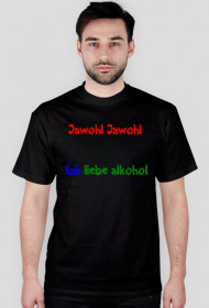 koszulka"jawohl jawohl ich liebe alkohol"