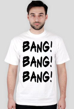 BANG !