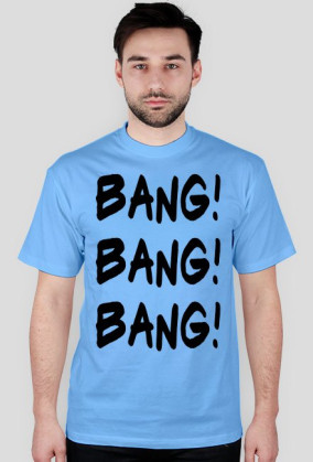 BANG !