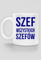 Kubek Szef Wszystkich Szefów. Kolor biały.