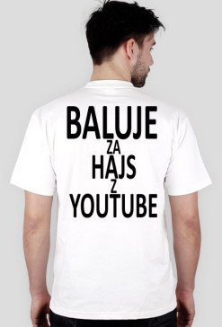 BALUJE ZA HAJS Z YOUTUBE Męska - wszystkie kolory - wersja 4
