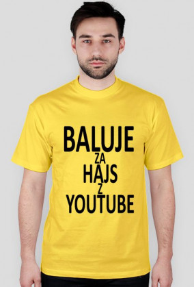 BALUJE ZA HAJS Z YOUTUBE Męska - wszystkie kolory - wersja 4