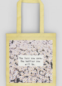 Eco bag The less you care...