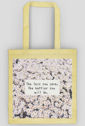 Eco bag The less you care...
