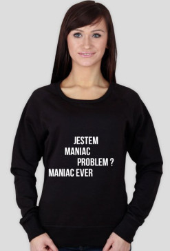 jestem maniac problem