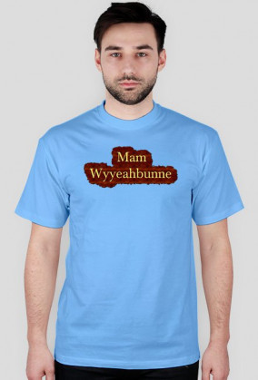 Mam wyyeahbunne