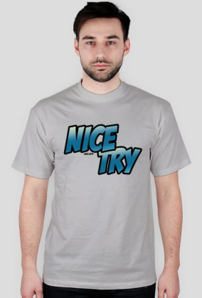 Nice Try Original
