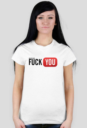 Fuck You - Girl