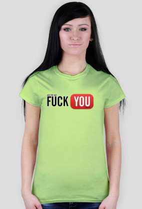 Fuck You - Girl