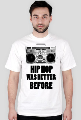 Hip Hop Was Better Before