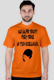 Koszulka "Głupie teksty"