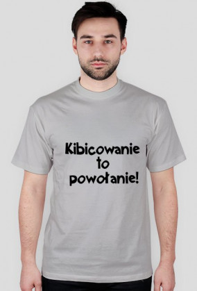 Kibicowanie to powołanie
