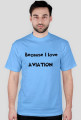 I love Aviation - koszulka