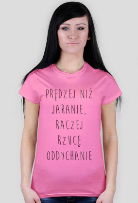 Prędzej niż jaranie, raczej rzucę oddychanie