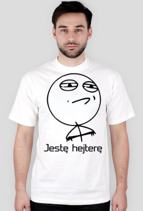 Koszulka "Jestę hejterę"