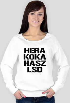✩ Bluza ✩ Hera Koka Hasz LSD - Swag Mode