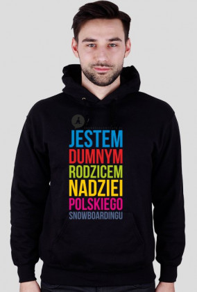 Bluza męska z kapturem - JESTEM DUMNYM RODZICEM (czarna i biała)