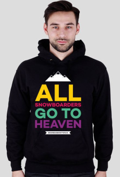 Bluza męska z kapturem - ALL SNOWBOARDERS GO TO HEAVEN (LIMITOWANA EDYCJA!)