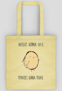 Potatoes Hater